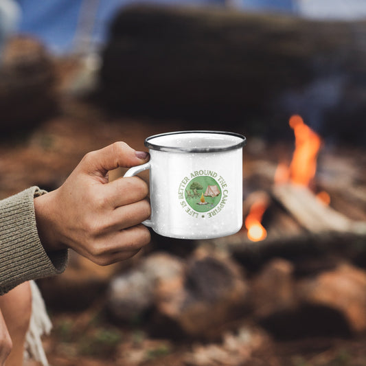 best camping mug life is better around the campfire enamel mug