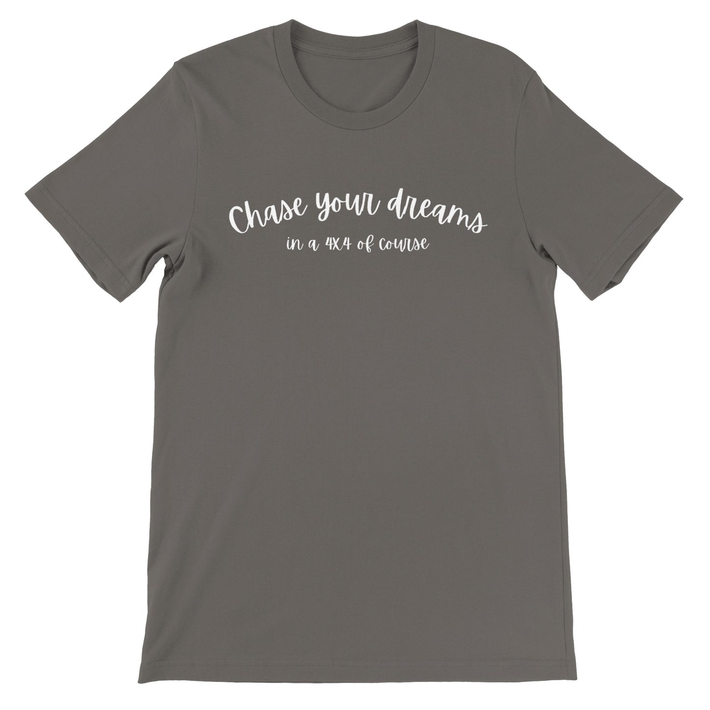 overland clothing tshirt chase your dreams in a 4x4 of course mockup gray