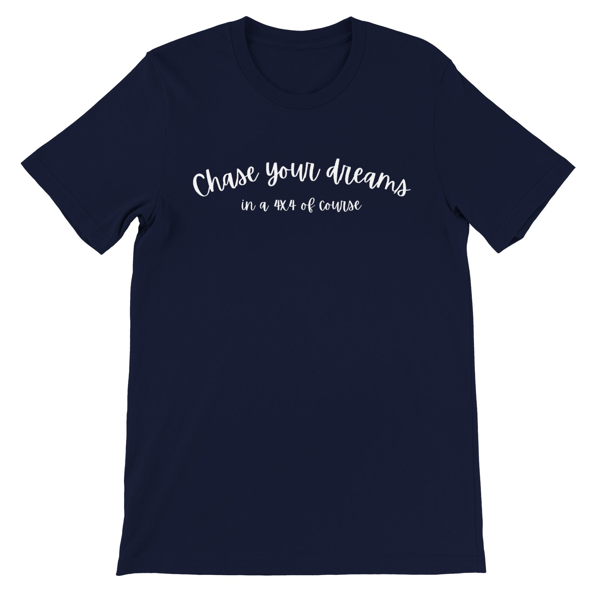 overland clothing tshirt chase your dreams in a 4x4 of course mockup navy