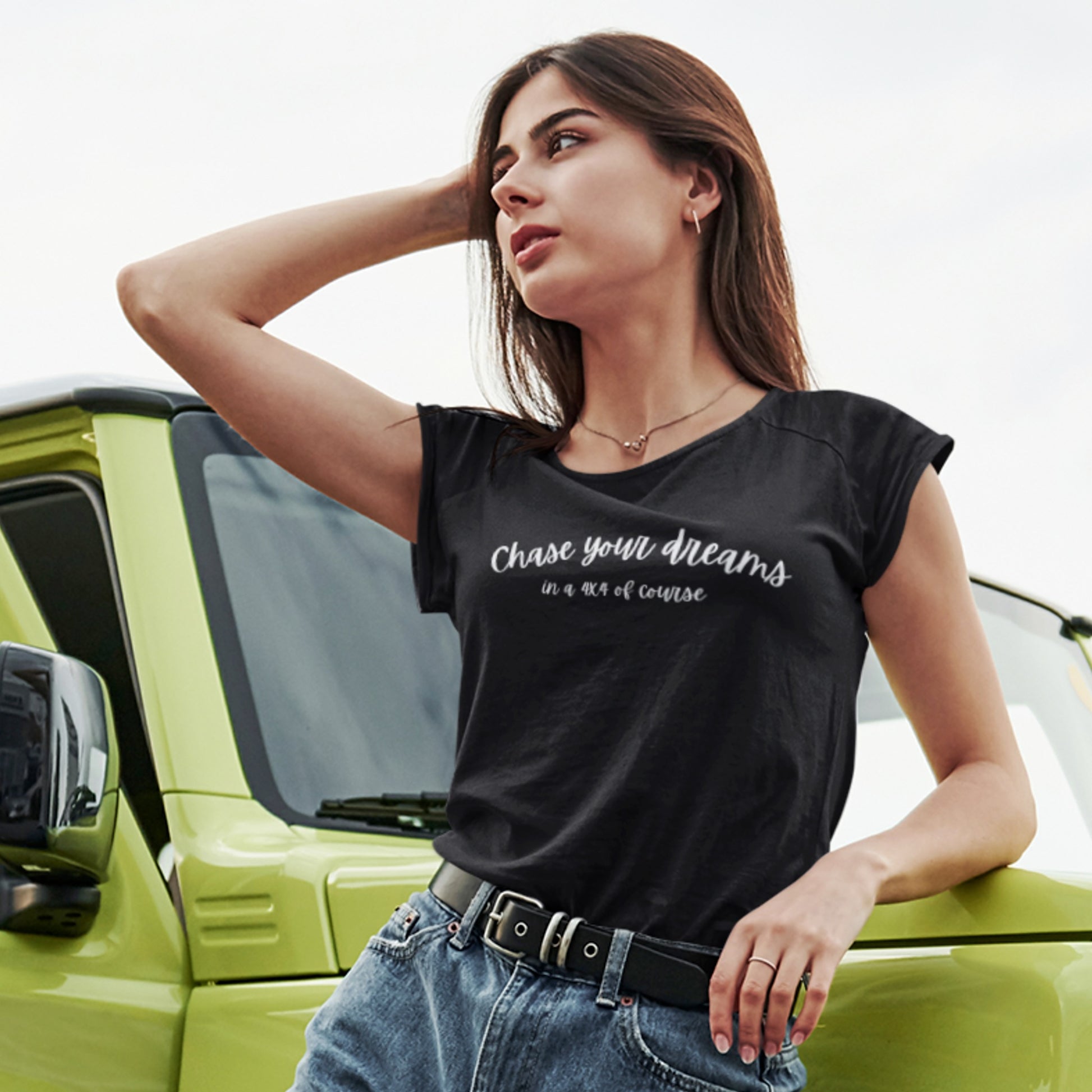 overland clothing tshirt chase your dreams in a 4x4 of course woman next to 4x4