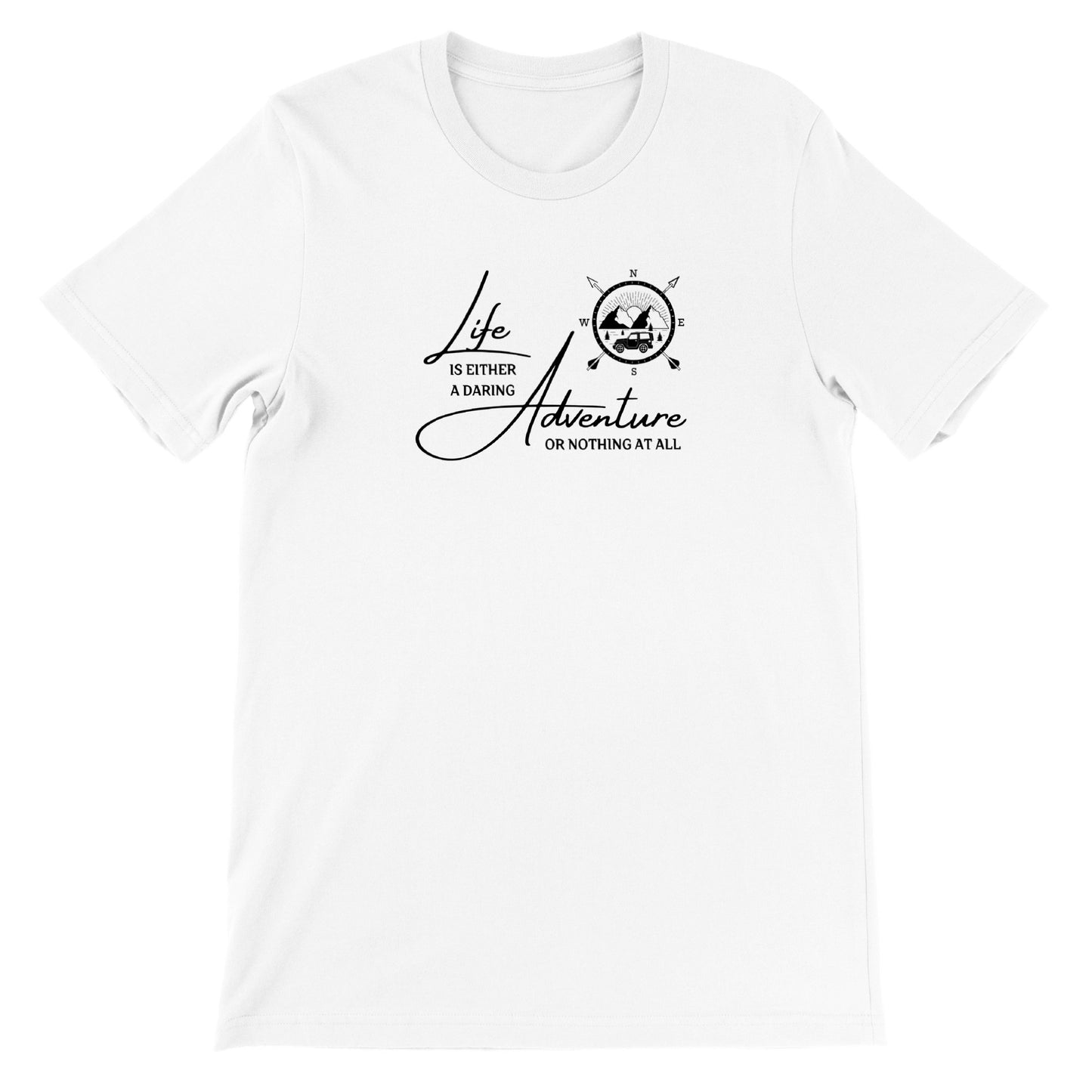 overland clothing tshirt life is either a daring adventure or nothing at all mockup white