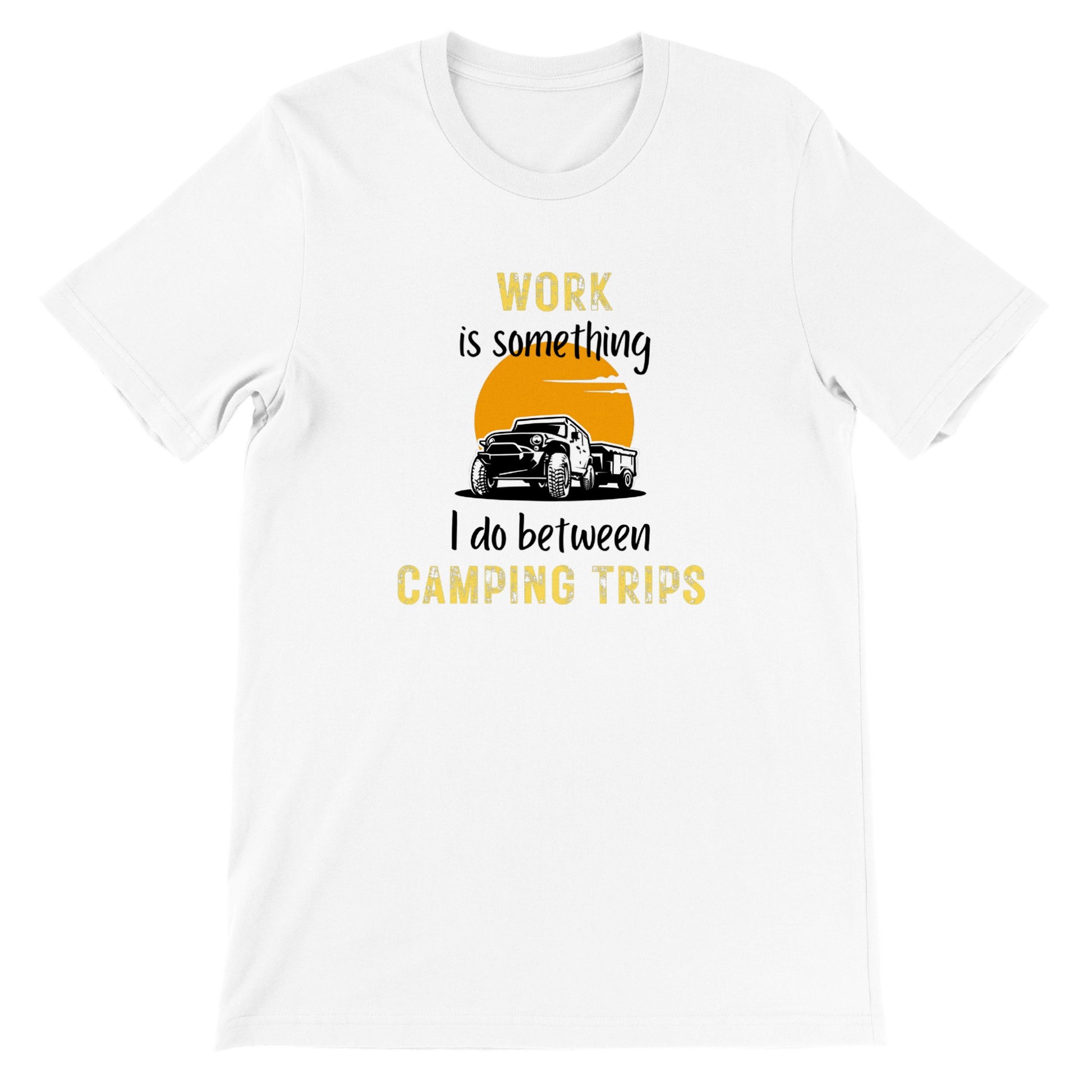 overland clothing tshirt work is something i do between camping trips mockup white