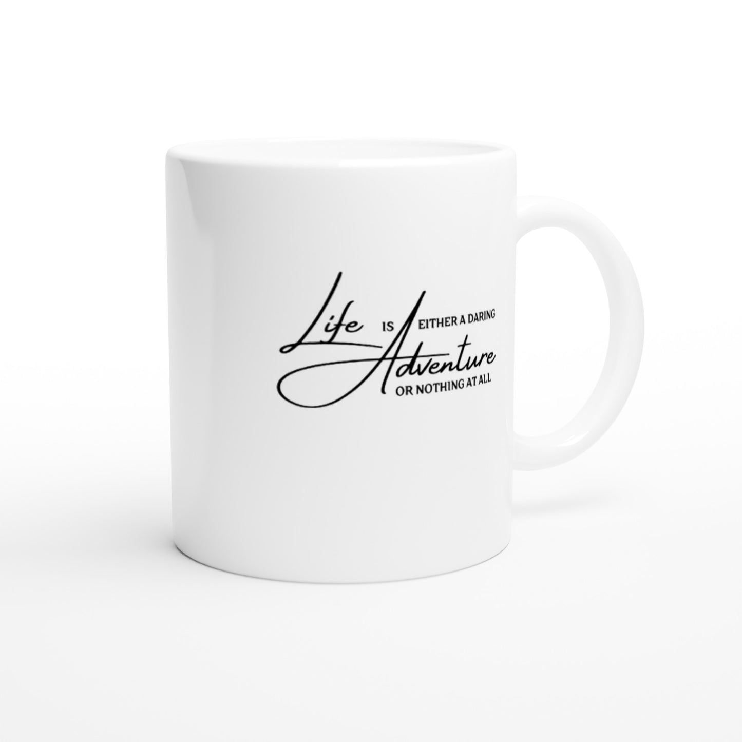 LIFE IS EITHER A DARING ADVENTURE OR NOTHING AT ALL MUG